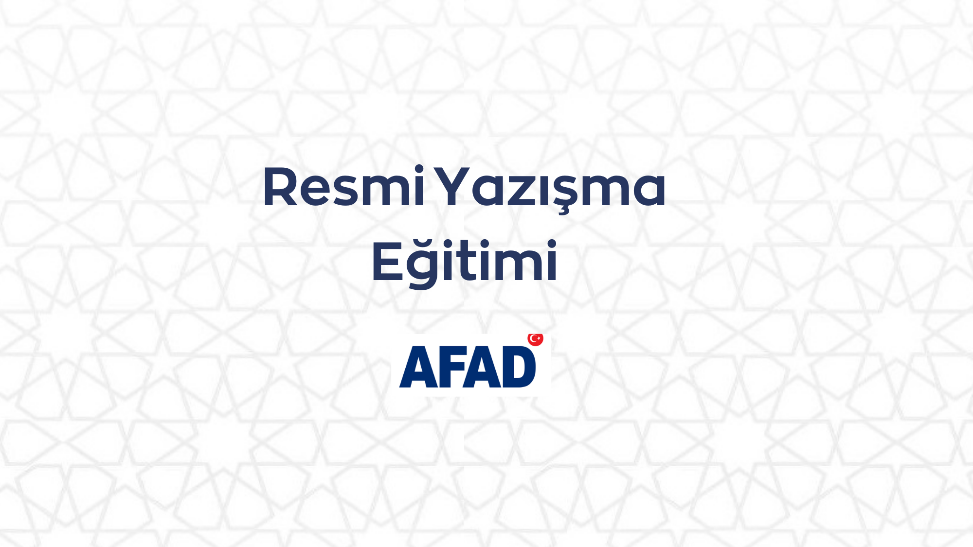 Herkese Açık - Resmi Yazışma Eğitimi